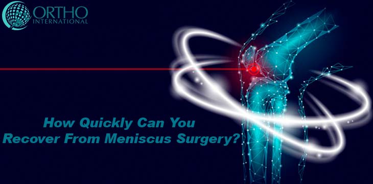 How quickly can you recover from meniscus surgery?